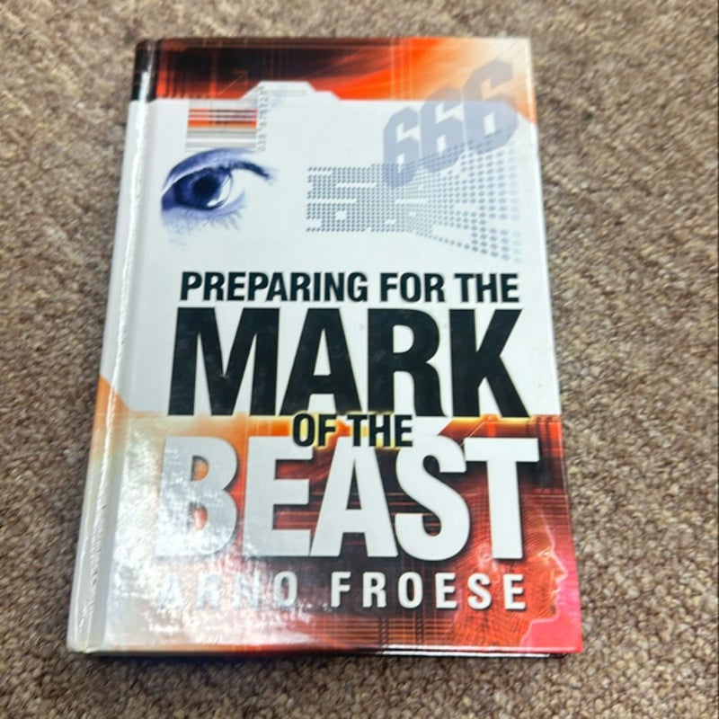 Preparing for the Mark of the Beast