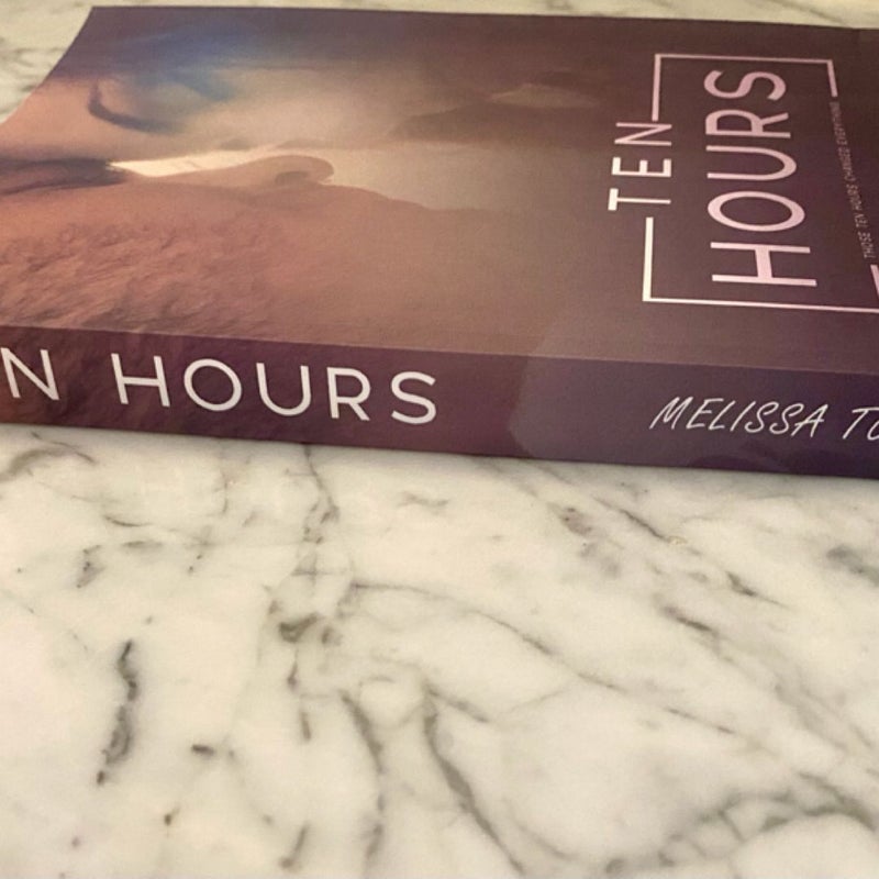 Ten Hours (signed)