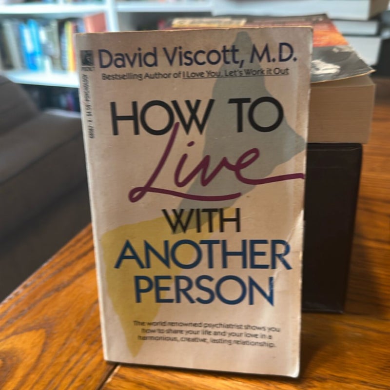 How to live with another Person