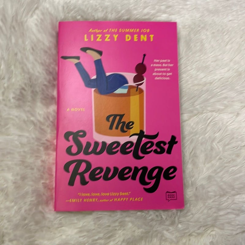 The Sweetest Revenge