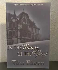 In the Manor of the Ghost