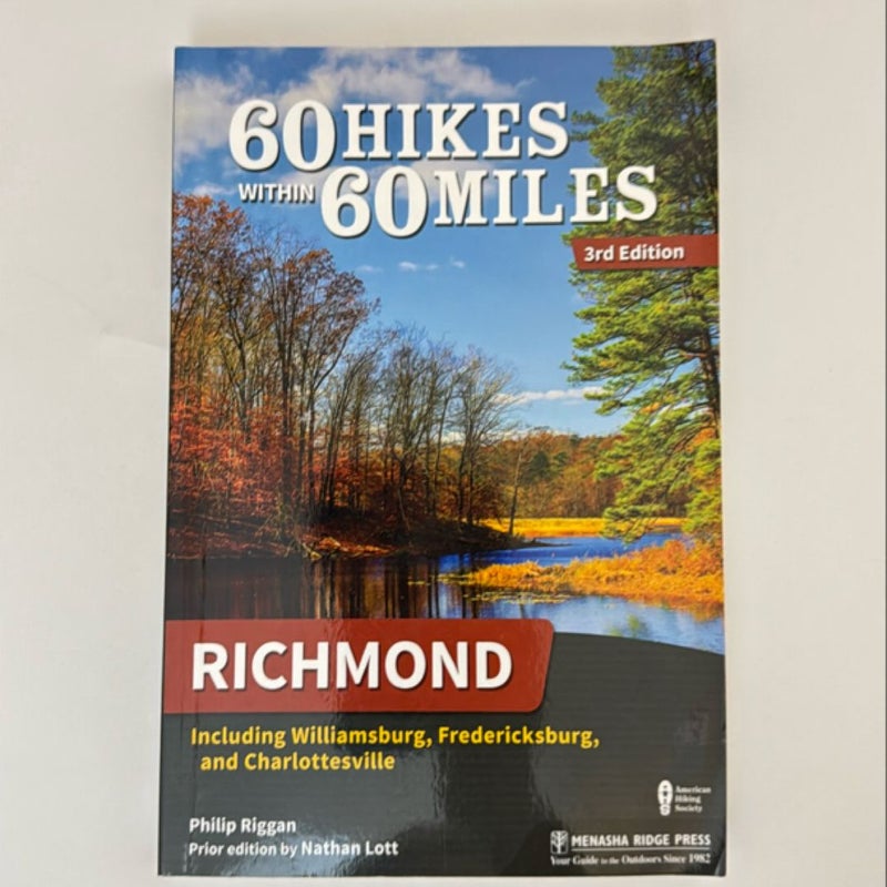 60 Hikes Within 60 Miles: Richmond