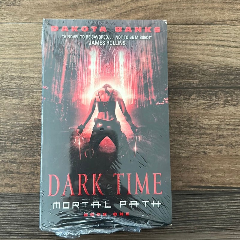 Dakota Banks Dark Time: Mortal Path Book One (Mortal Path Series, 1