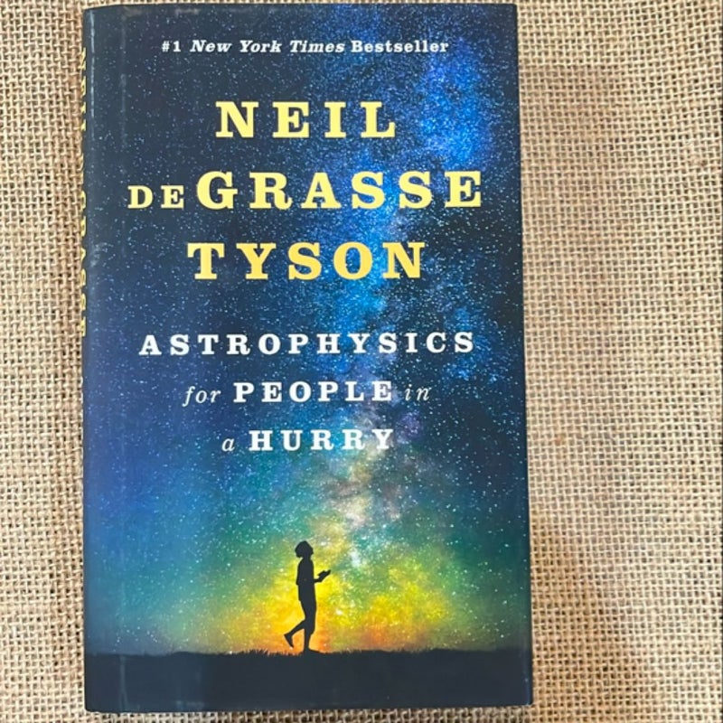 Astrophysics for People in a Hurry