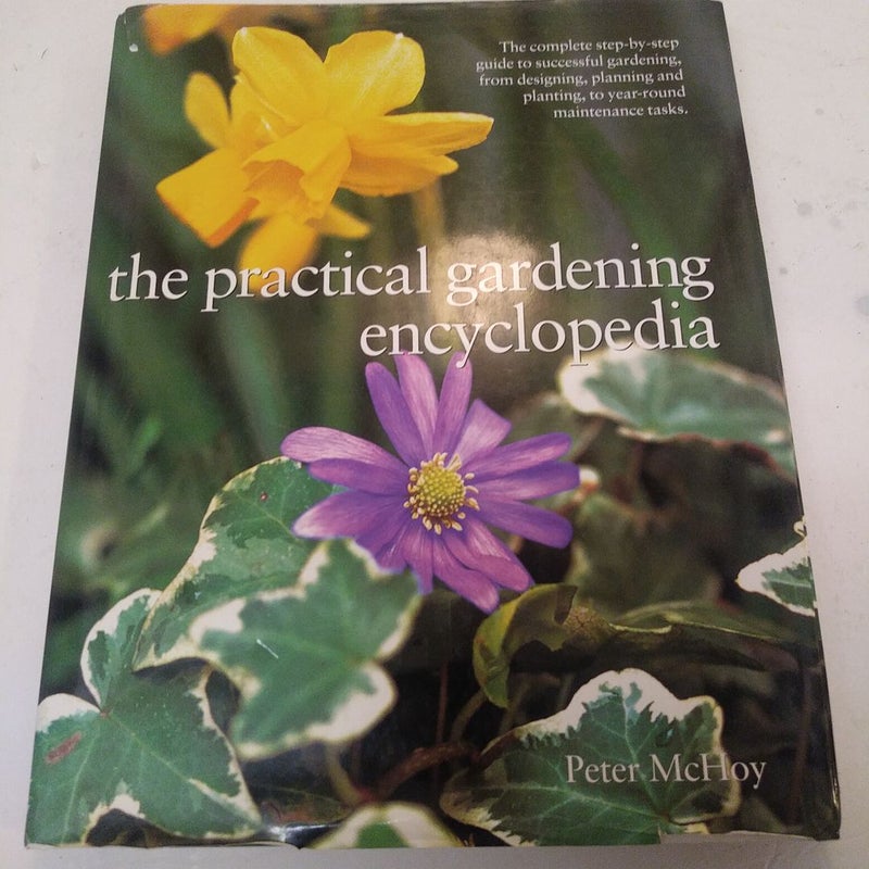 The Practical Gardening Encyclopedia