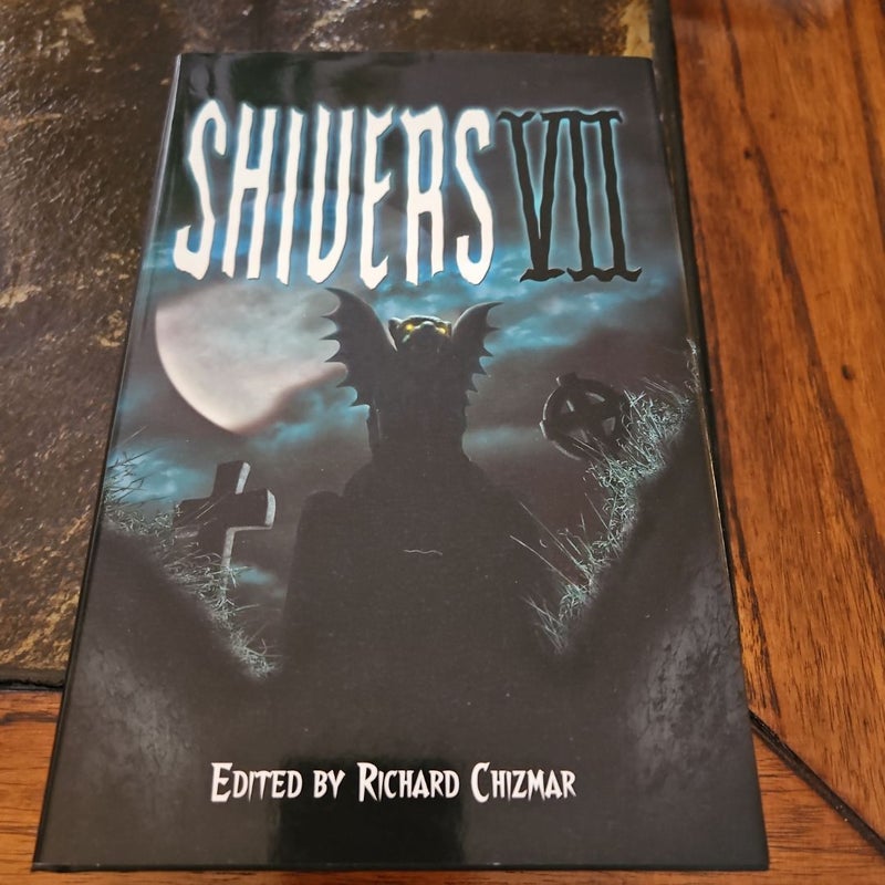 Shivers VII