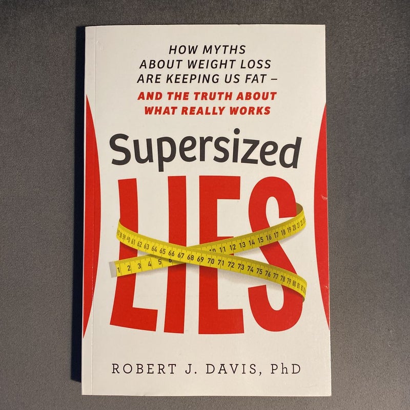 Supersized Lies