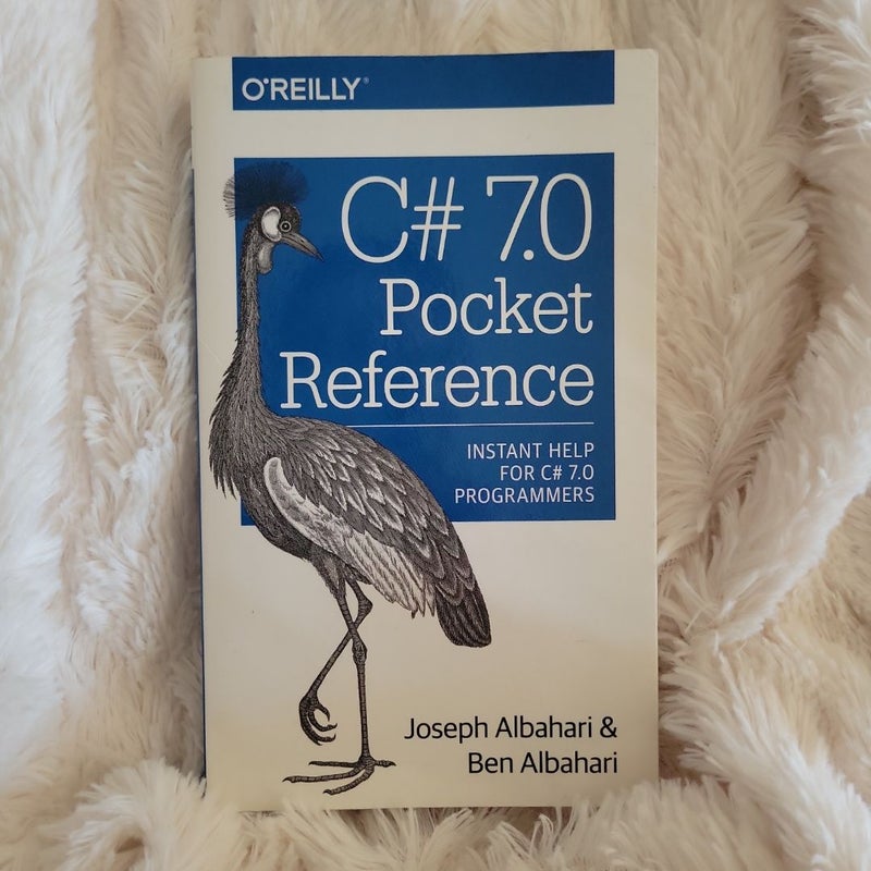 C# 7. 0 Pocket Reference