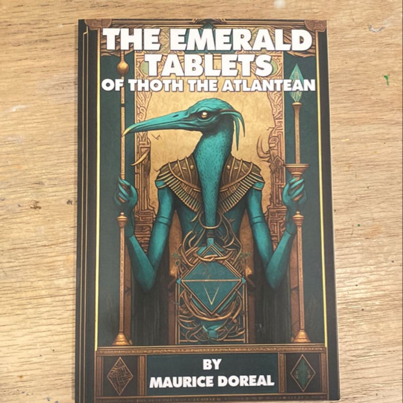 The Emerald Tablets of Thoth the Atlantean 