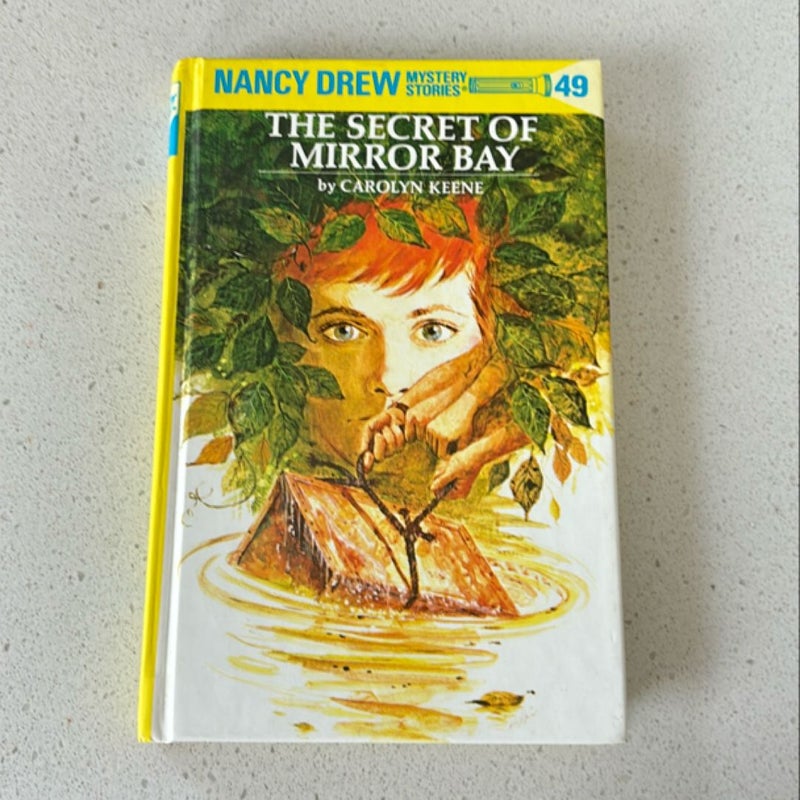 Nancy Drew 49: the Secret of Mirror Bay