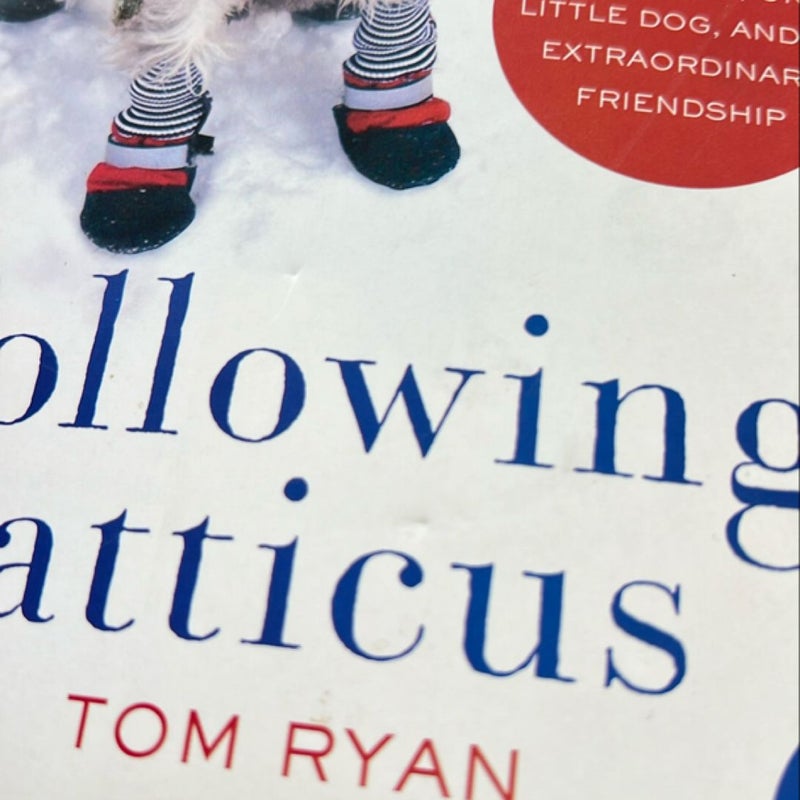 Following Atticus