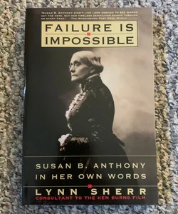 Failure Is Impossible