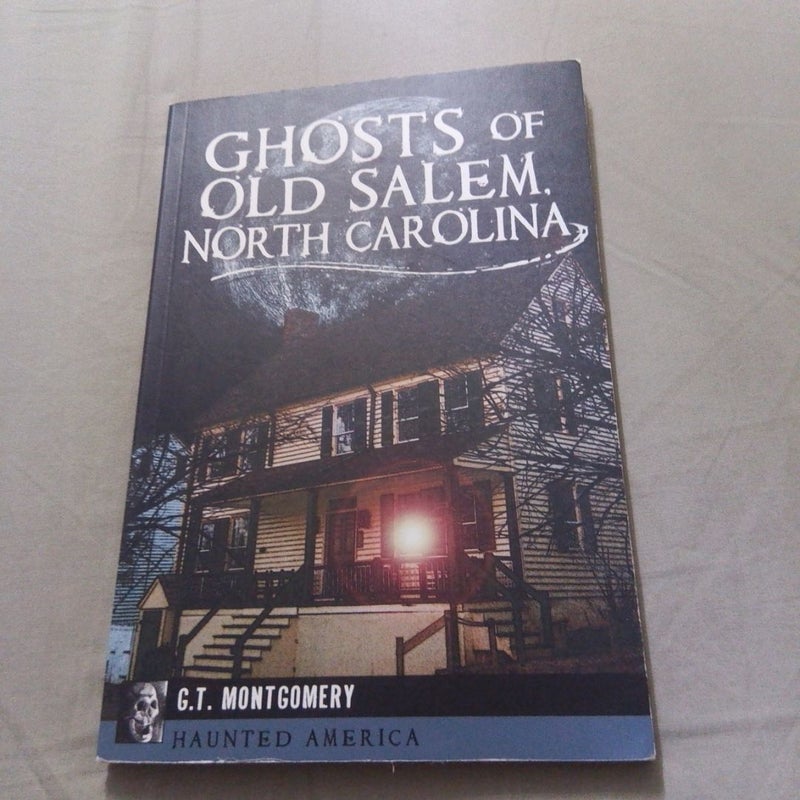 Ghosts of Old Salem, North Carolina