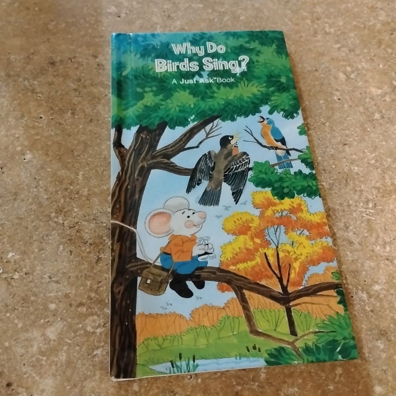 Why Do Birds Sing?