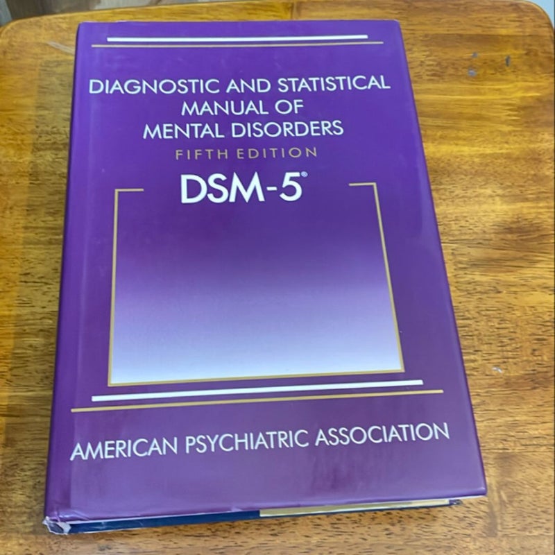 Diagnostic and Statistical Manual of Mental Disorders DSM-5