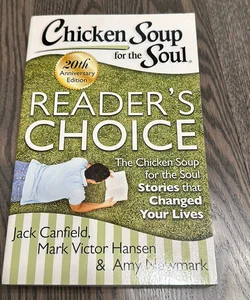 Chicken Soup for the Soul: Reader's Choice 20th Anniversary Edition
