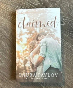 Claimed: a Small Town Second Chance Romance