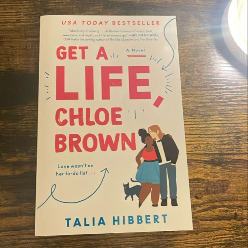 Get a Life, Chloe Brown