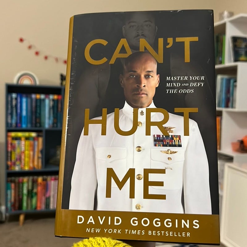 Can't Hurt Me by David Goggins, Hardcover