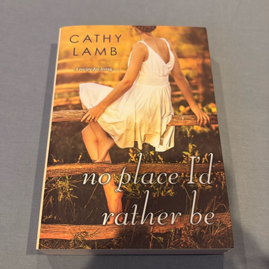 No Place Id Rather Be