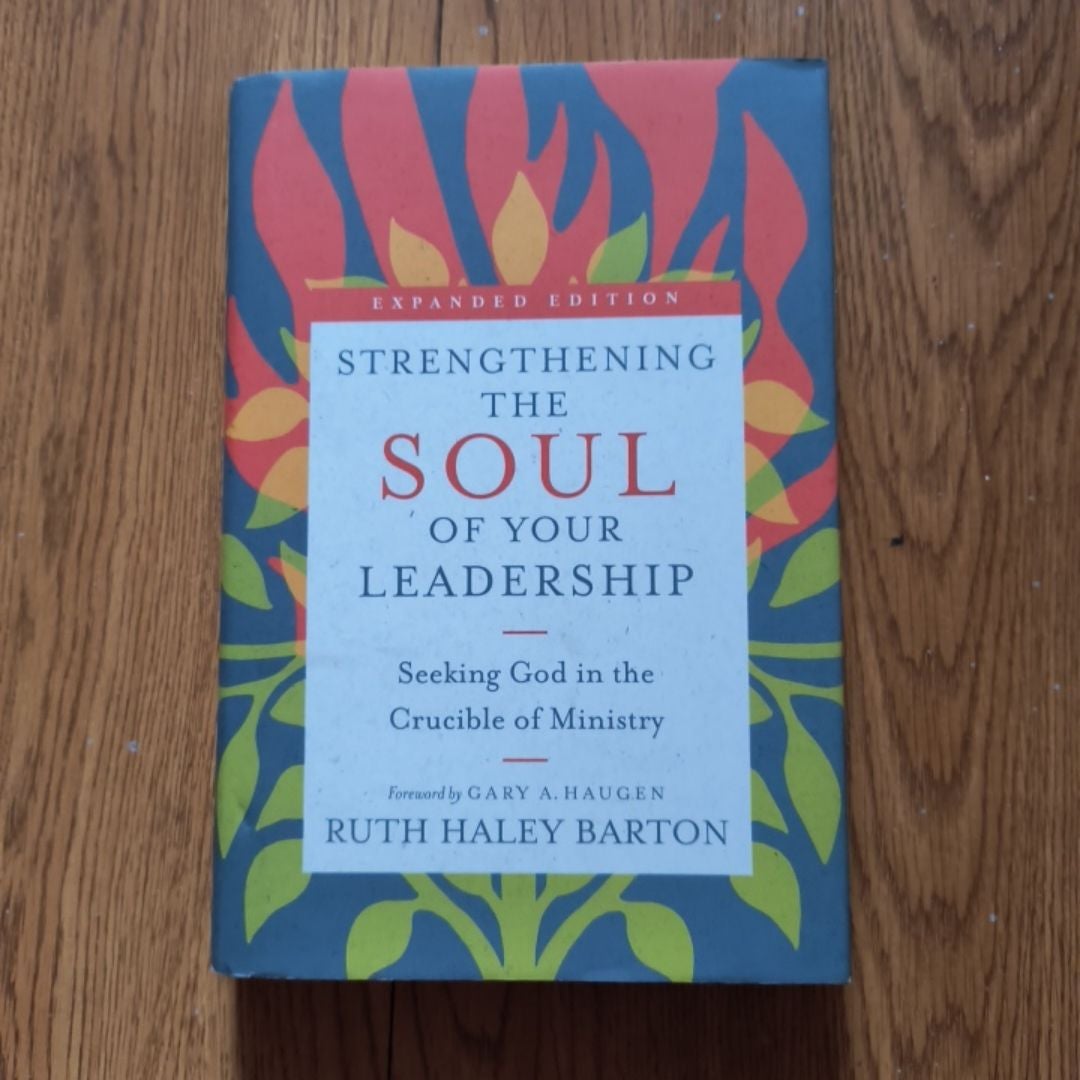 Strengthening the Soul of Your Leadership