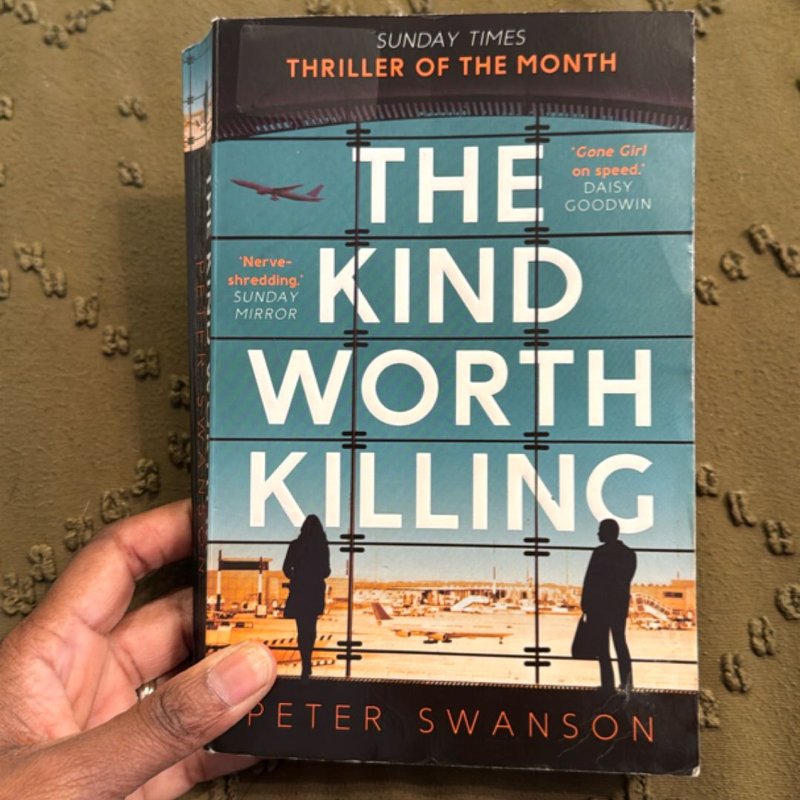 The Kind Worth Killing