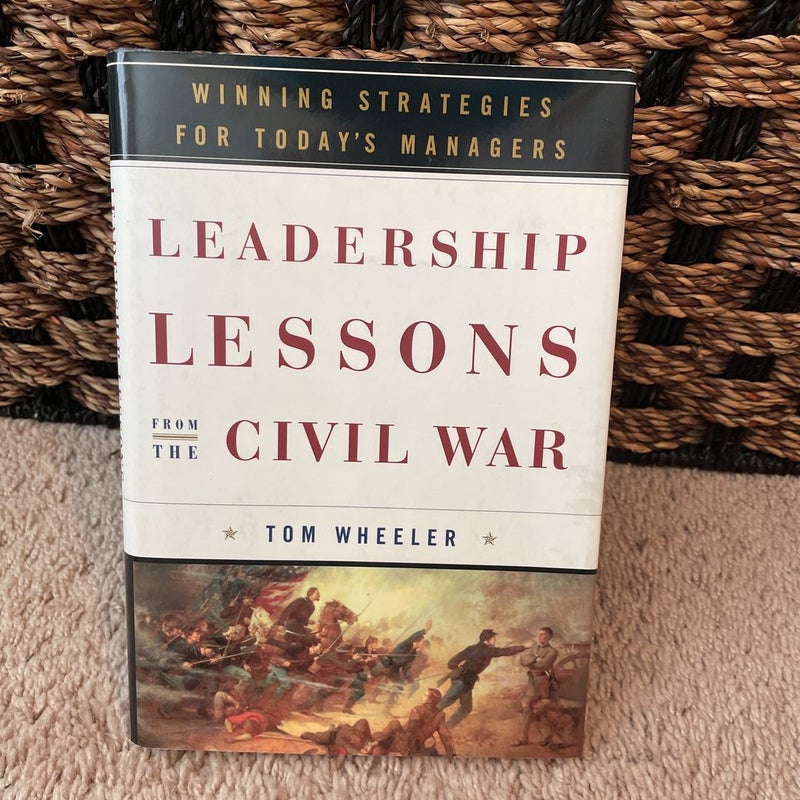 Leadership Lessons from the Civil War