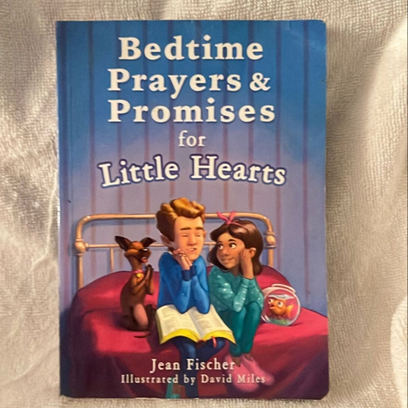 Bedtime Prayers and Promises for Little Hearts