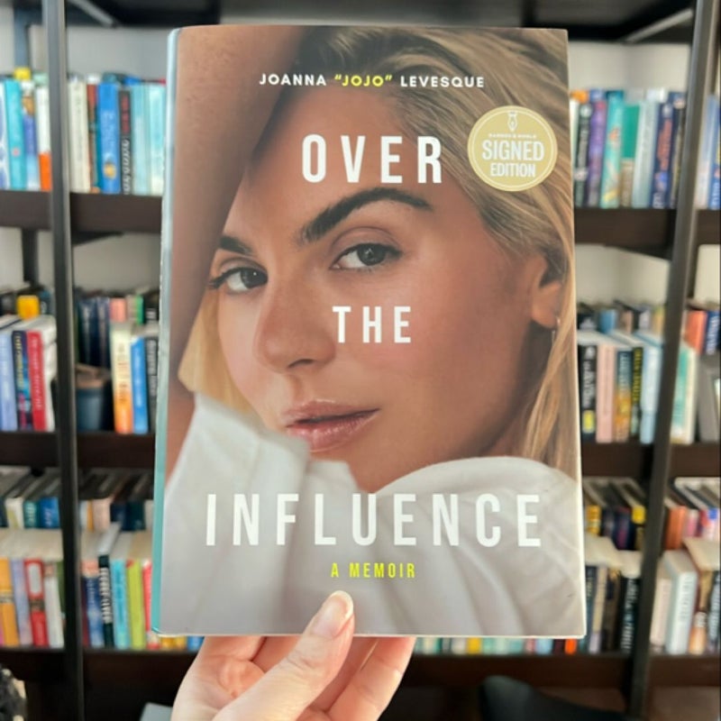 Over The Influence SIGNED 