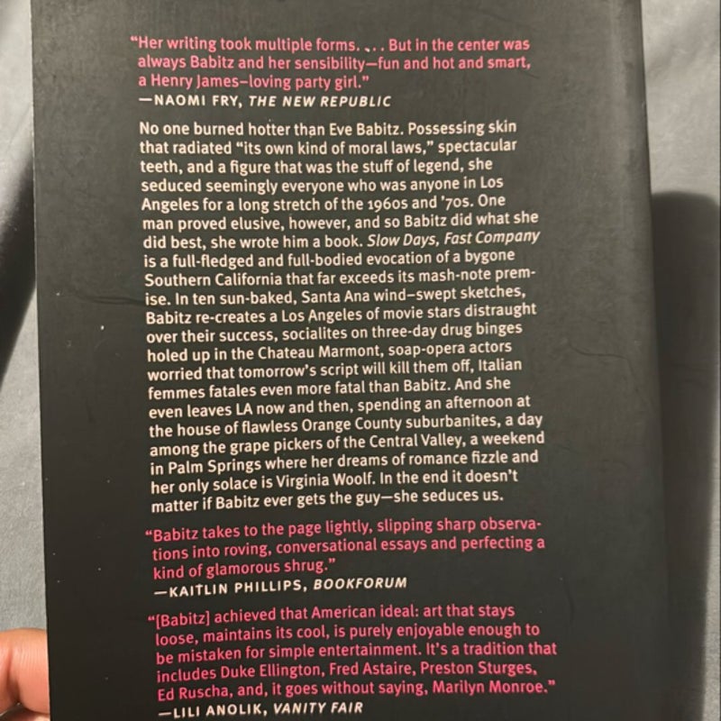 Slow Days, Fast Company