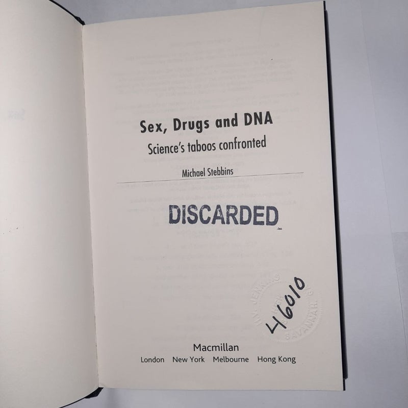 Sex, Drugs and DNA