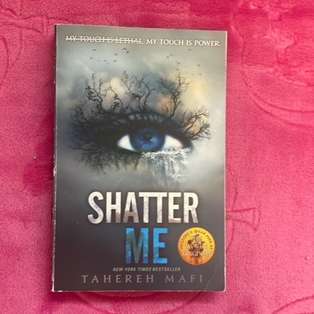 Shatter Me