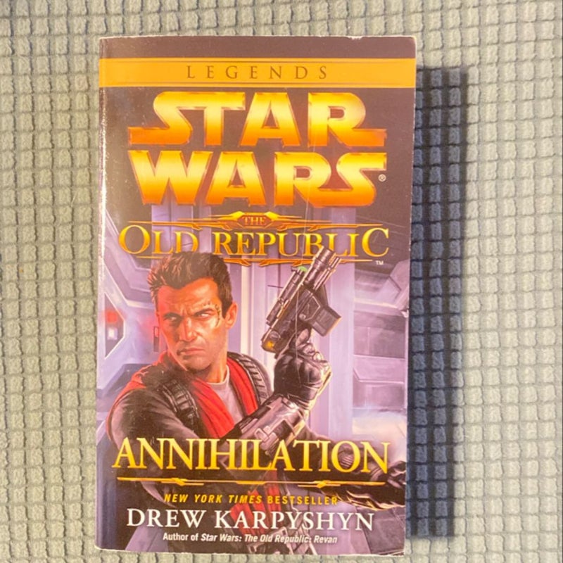 Annihilation: Star Wars Legends (the Old Republic)