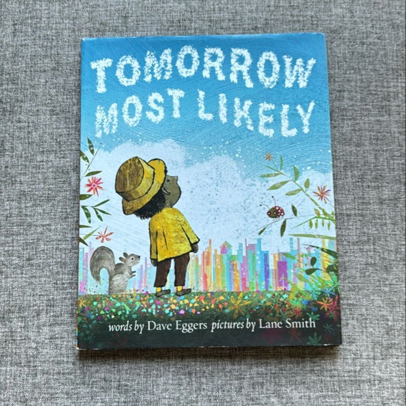 Tomorrow Most Likely (Read Aloud Family Books, Mindfulness Books for Kids, Bedtime Books for Young Children, Bedtime Picture Books)