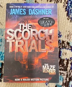 The Scorch Trials (Maze Runner, Book Two)