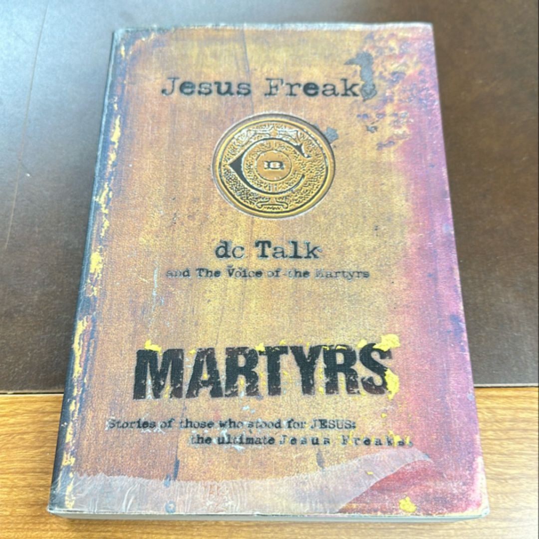 Jesus Freaks: Martyrs