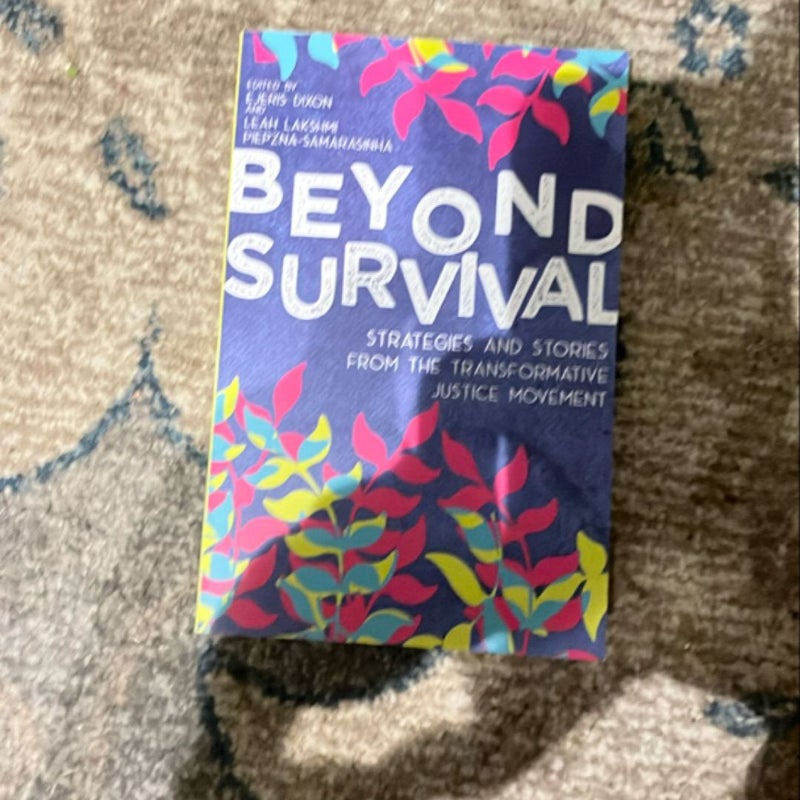 Beyond Survival