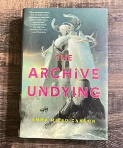 The Archive Undying