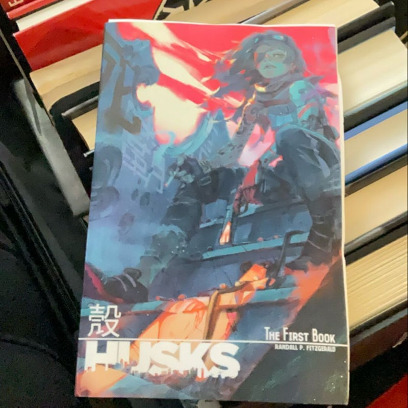 Husks: the First Book