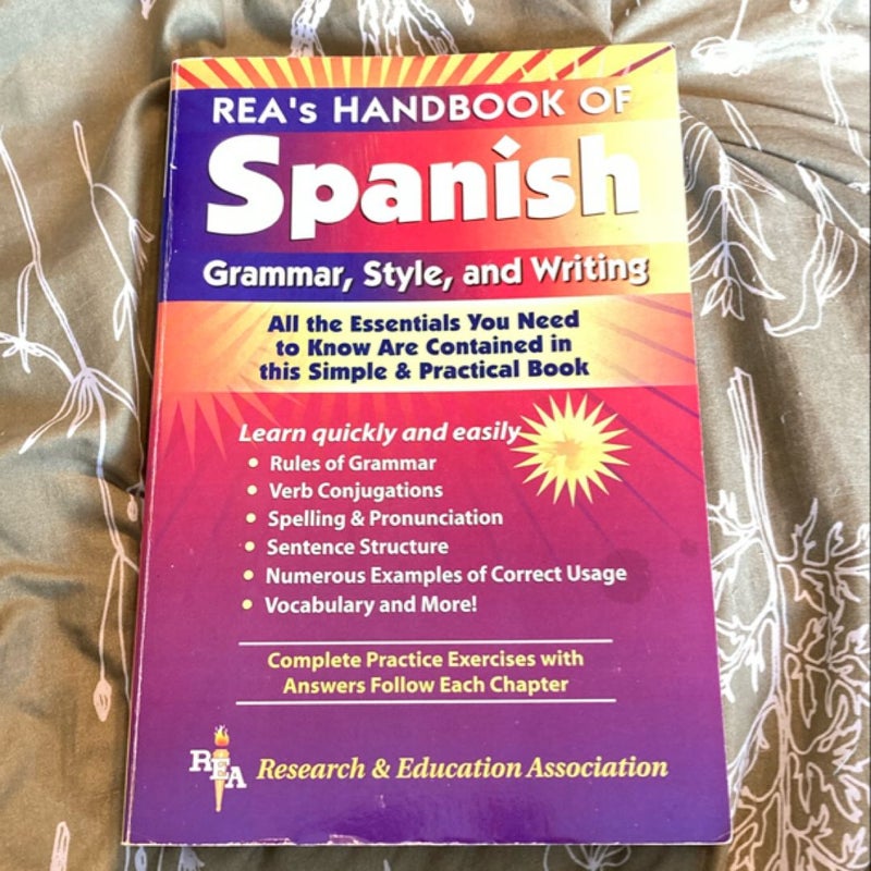 REA's Handbook of Spanish Grammar, Style and Writing