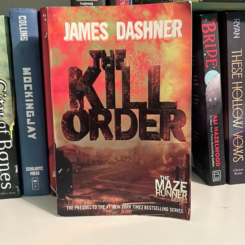 The Kill Order (Maze Runner, Book Four; Origin)