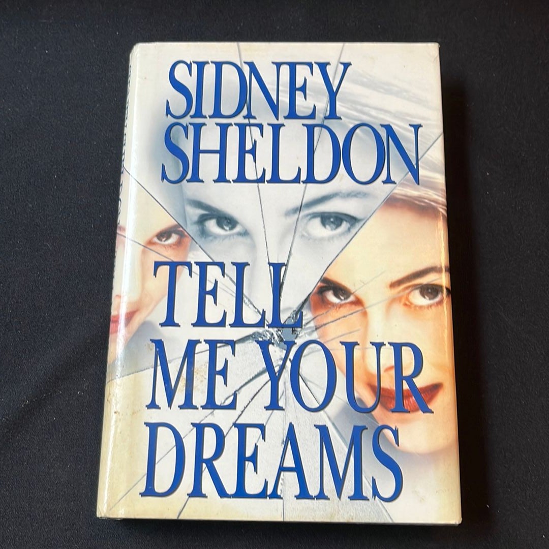 Tell Me Your Dreams