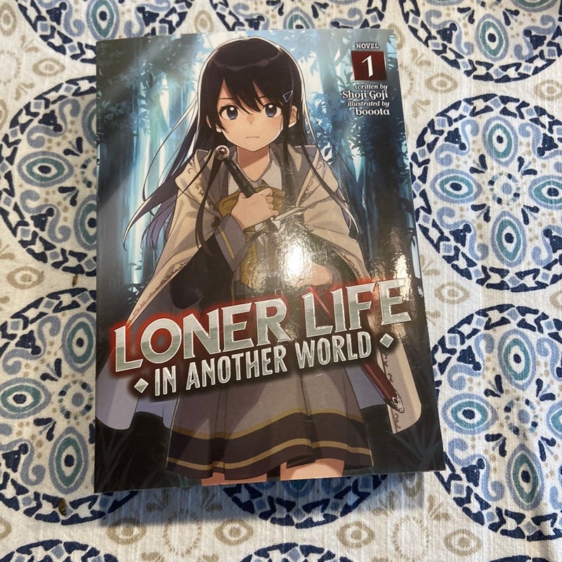 Loner Life in Another World (Light Novel) Vol. 1