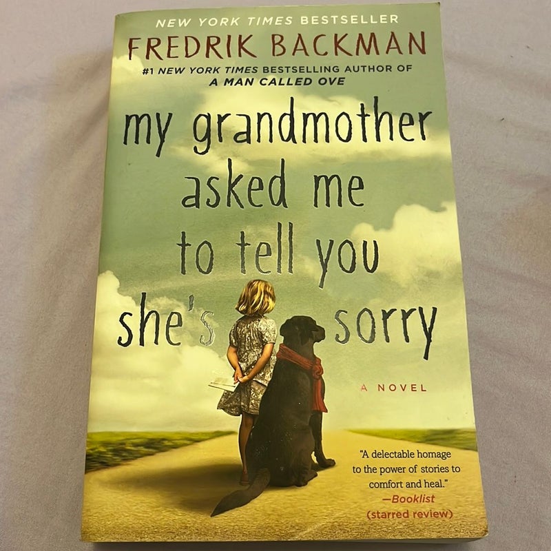 My Grandmother Asked Me to Tell You She's Sorry