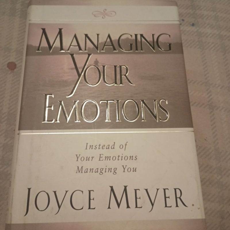 Managing Your Emotions