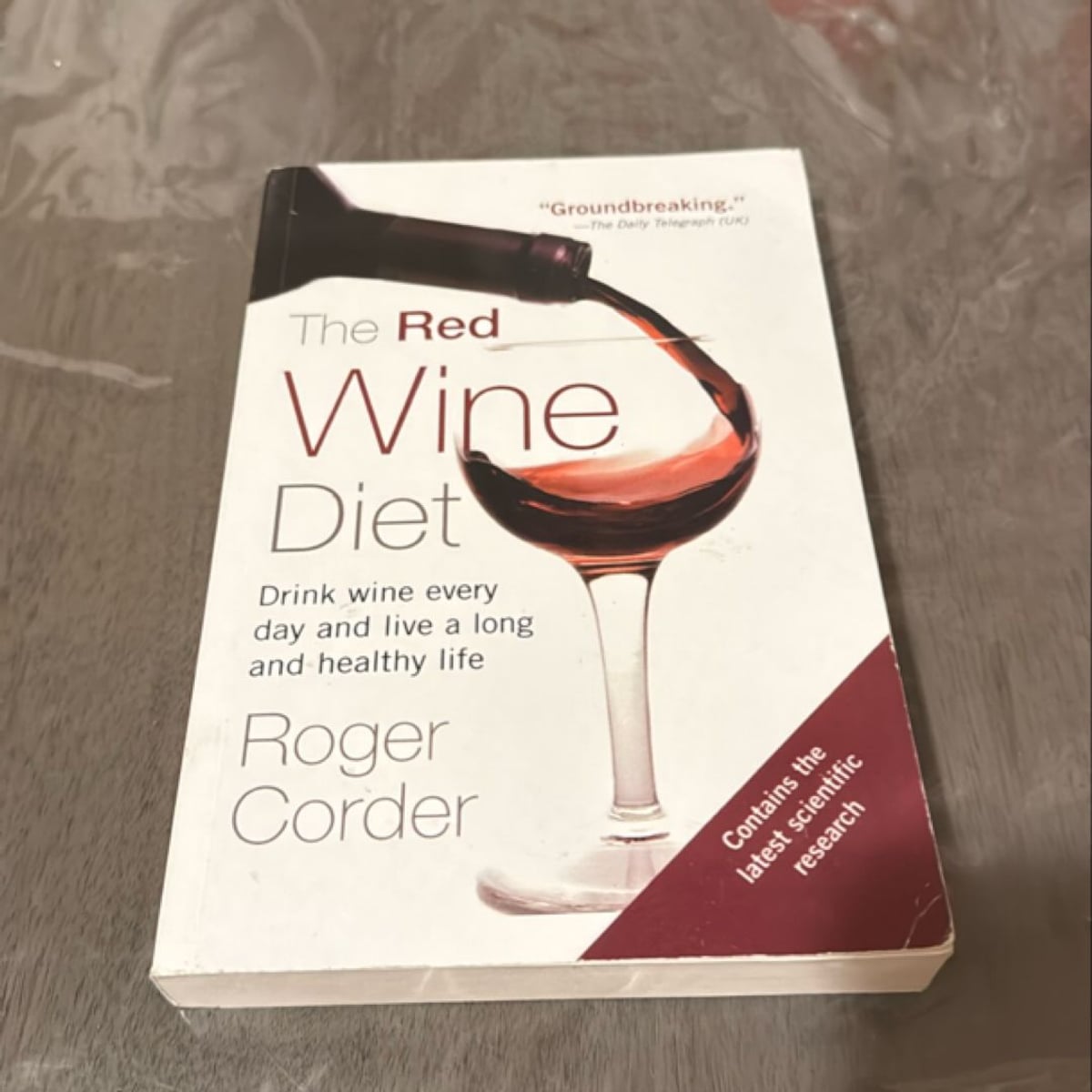 The Red Wine Diet by Roger Corder