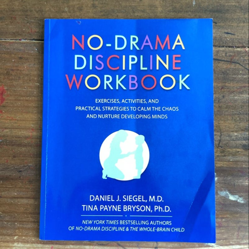 No-Drama Discipline Workbook