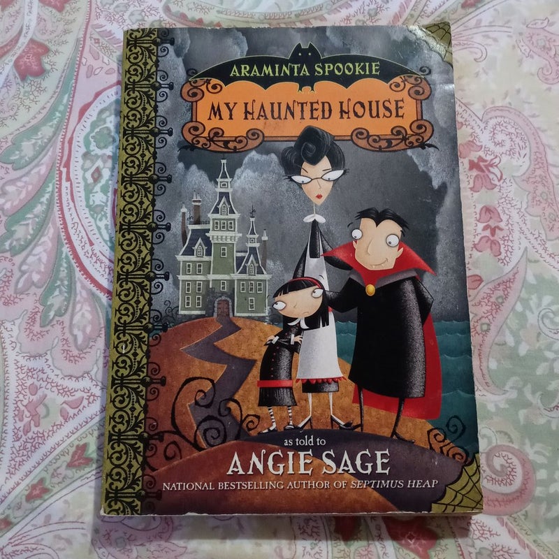 Araminta Spookie 1: My Haunted House