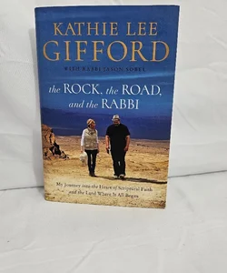 The Rock, the Road, and the Rabbi