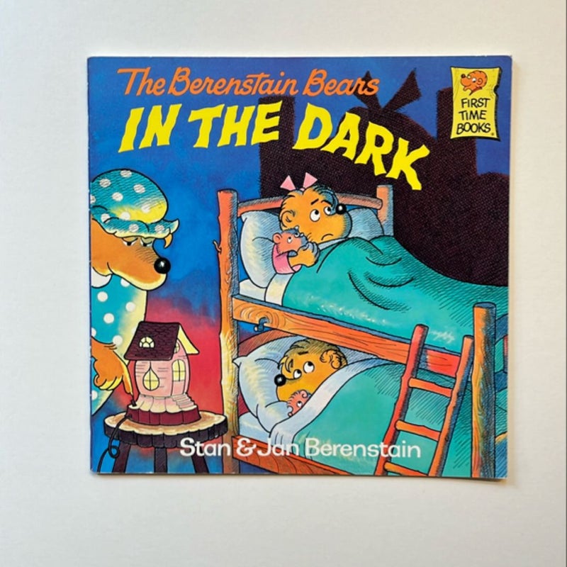 The Berenstain Bears in the Dark